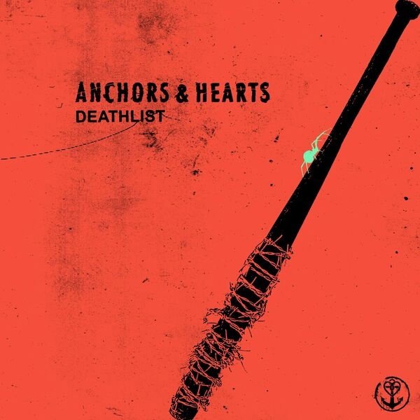 Anchors &amp; Hearts - Deathlist