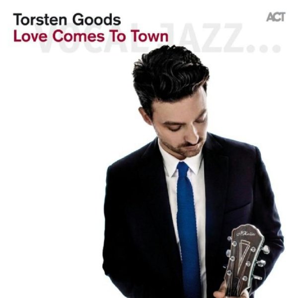 Torsten Goods,Ida Sand - When love comes to town