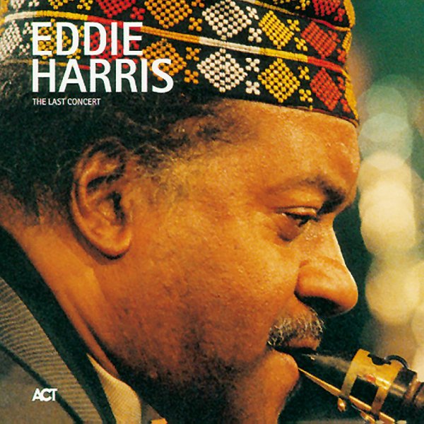 Eddie Harris - You stole my heart