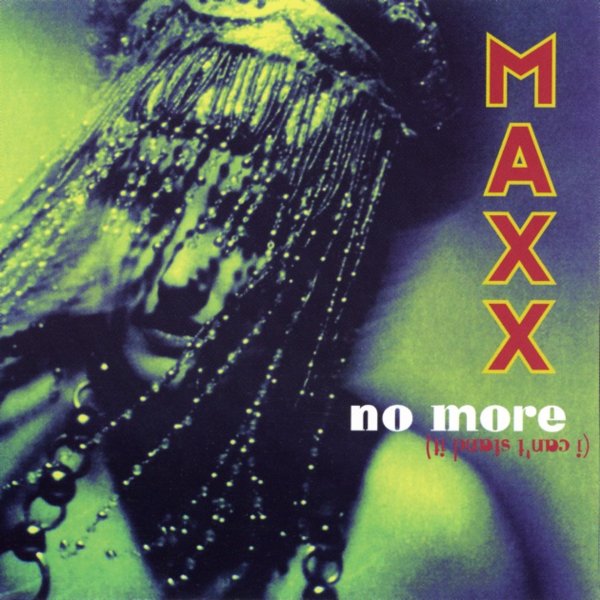 Maxx - No More (I Can&amp;apos;t Stand It) (Airplay Mix)