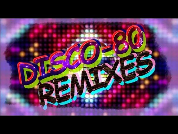Patefon 80s - Disco 80 - 20 Modern Remix vers