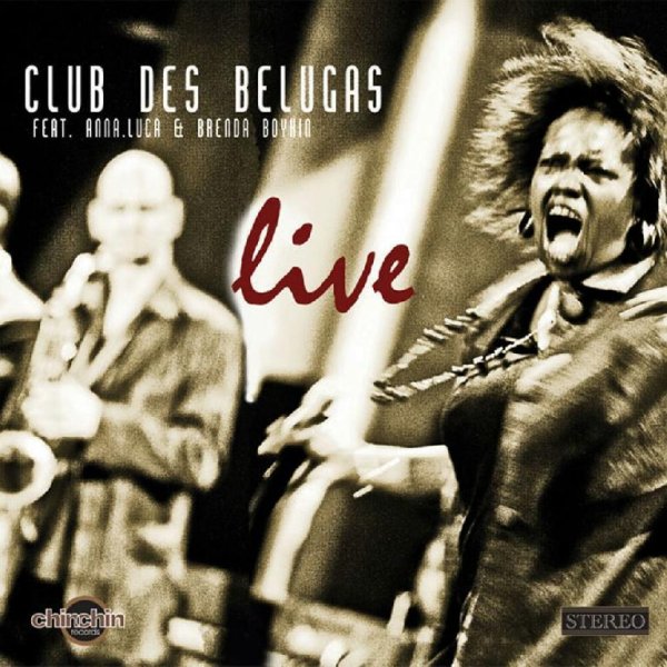 Club des belugas - Love Is in town(Ft Brenda Boykin)