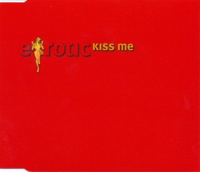 E-Rotic - Kiss Me (Extended Version)