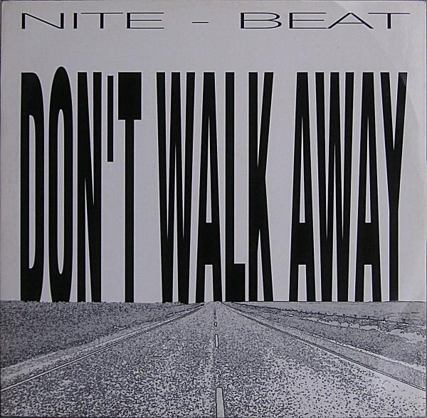 Nite Beat - Don't Walk Away (Extended Club Mix)