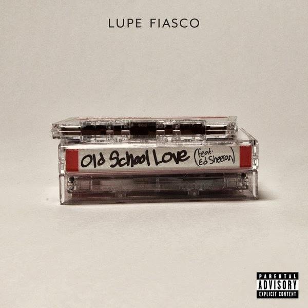 Lupe Fiasco feat. Ed Sheeran - Old School Love