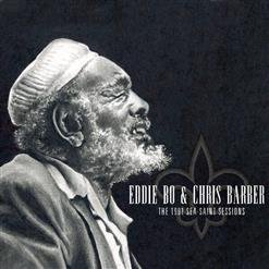 Eddie Bo &amp; Chris Barber - 01.Check Your Bucket