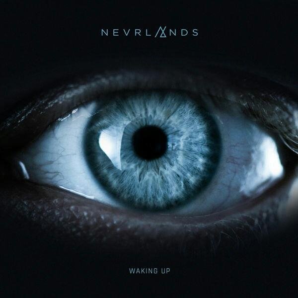 Nevrlands - Waking Up