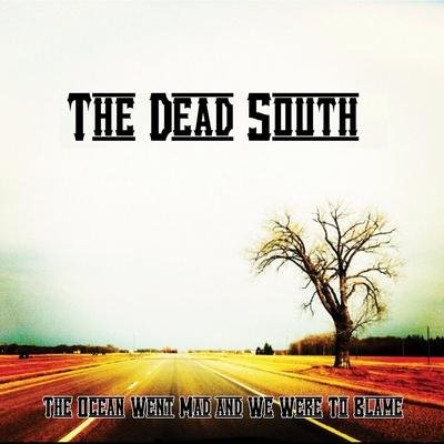 The Dead South - Fruit and Salad