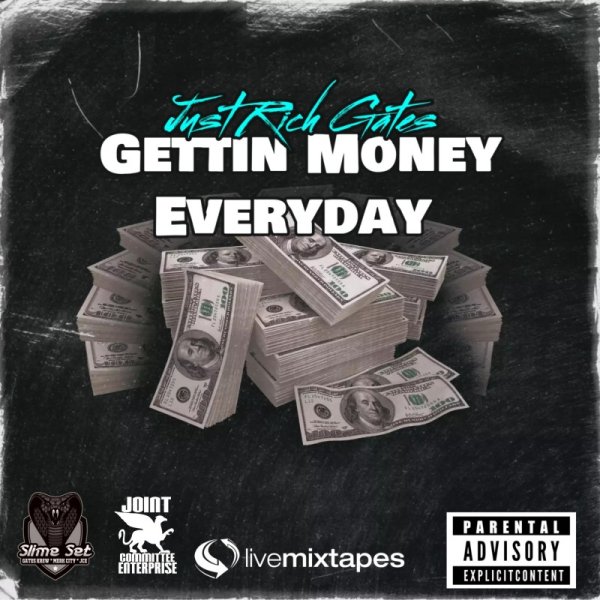 Just Rich Gates - Gettin Money Everyday [Prod. By Raac Kartel]