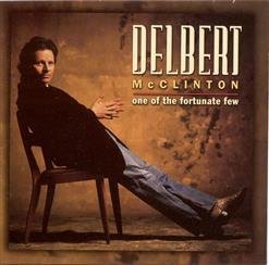 Delbert McClinton - Can't Nobody Say I Didn't Try