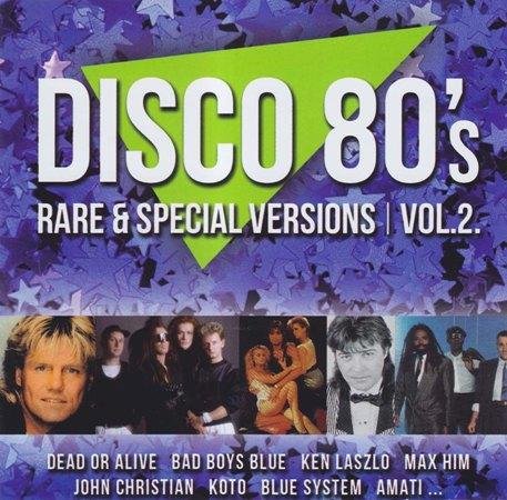 VA - Disco 80's Rare &amp; Special Versions (Vol.2)
