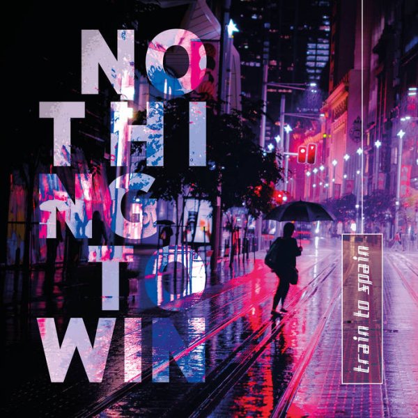 Train To Spain - It's Not Me