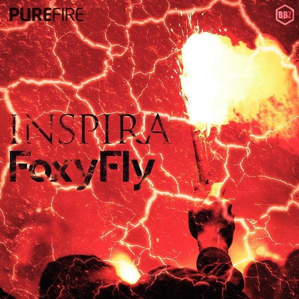 INSPIRA, FoxyFly - Pure Fire