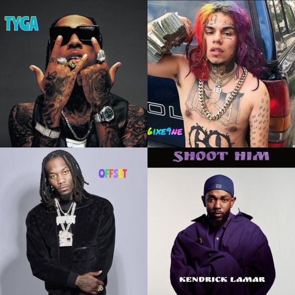 Tyga &amp; 6ix9ne &amp; Offset &amp; Kendrick Lamar - #Shoot Him