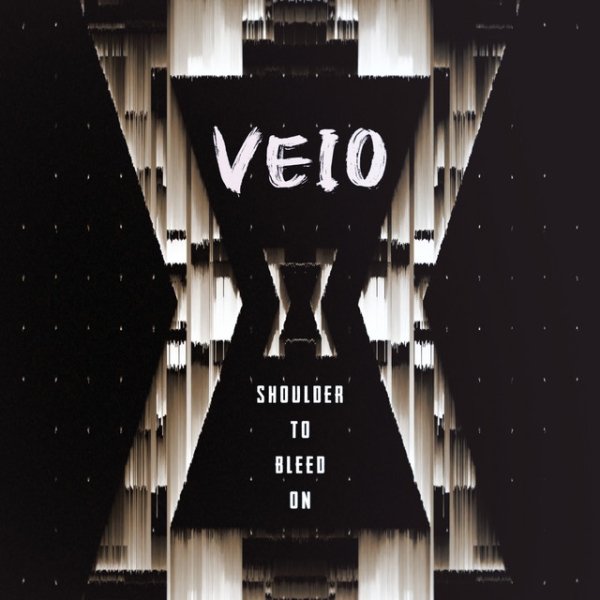 Veio - Shoulder To Bleed On