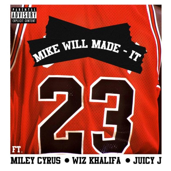 Mike Will Made - It - 23 (Ft. Miley Cyrus, Wiz Khalifa, Juicy J)