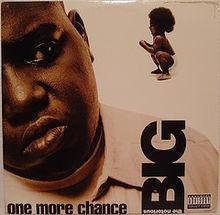 The Notorious B.I.G. - One More Chance