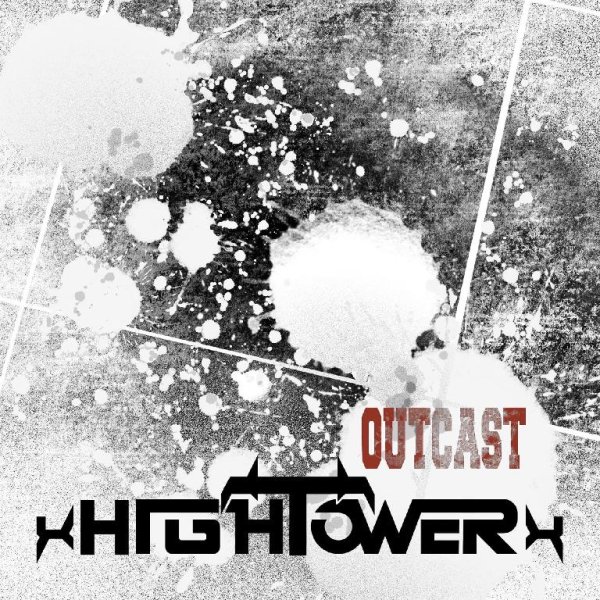 xHIGHTOWERx - Outcast