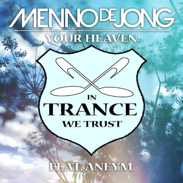 Menno de Jong feat. Aneym - Your Heaven (Original Mix)