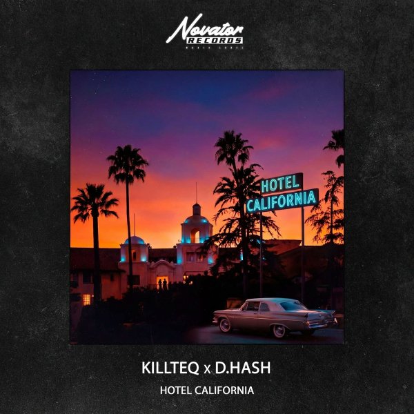 KILLTEQ/D.Hash - Hotel California