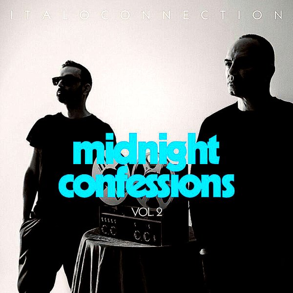 Italoconnection - Midnight Confessions