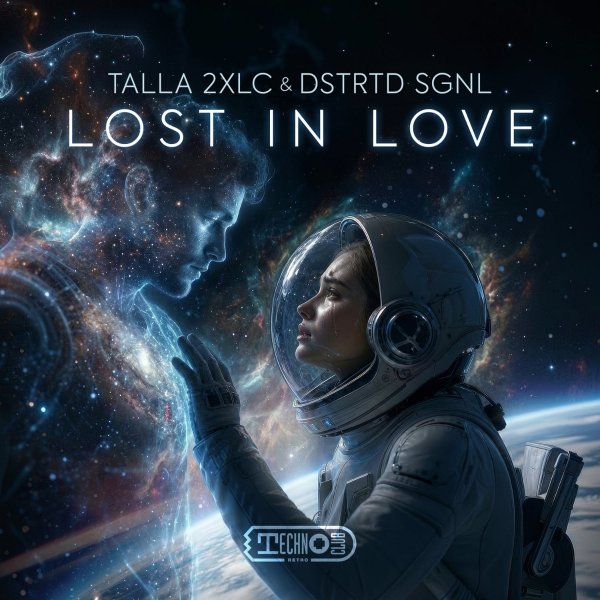 Talla 2XLC &amp; DSTRTD SGNL - Lost In Love (Extended Mix)