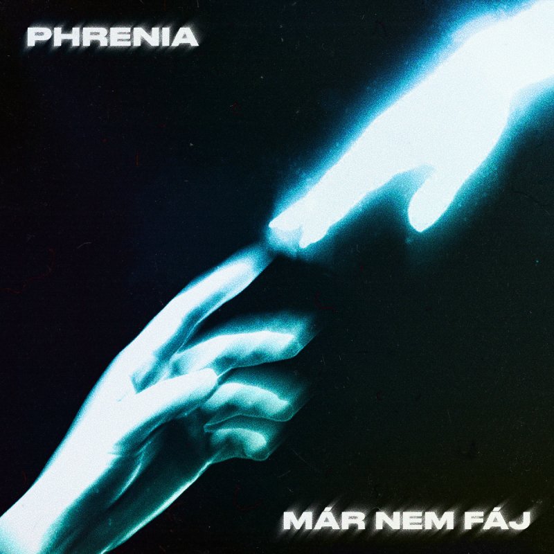 Phrenia - Már nem fáj