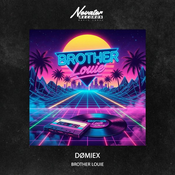 DØMIEX - Brother Louie