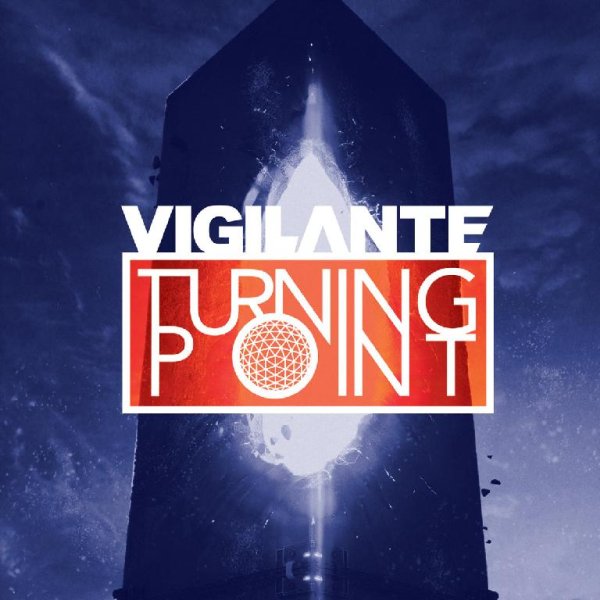 Vigilante - Turning Point