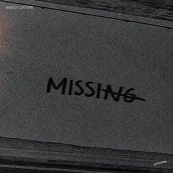 Nikko Culture, Tina Lm - Missing