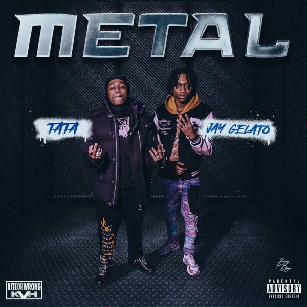 TaTa &amp; JayGelato &amp; 41 - Metal