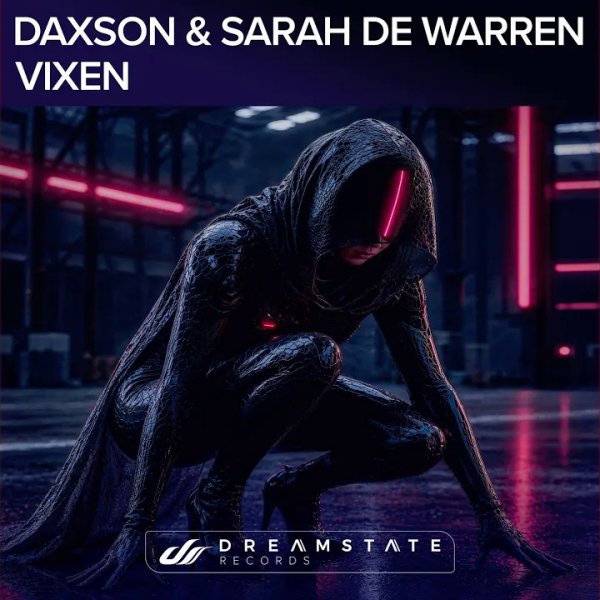 Daxson &amp; Sarah de Warren - Vixen (Extended Mix)