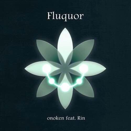 Onoken  feat. Rin - Fluquor
