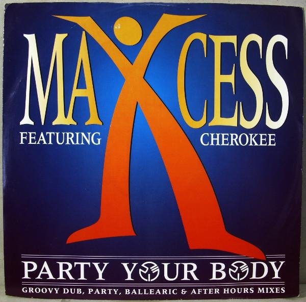 Maxcess feat. Cherokee - Party Your Body rzjavier (1 Dance Version)