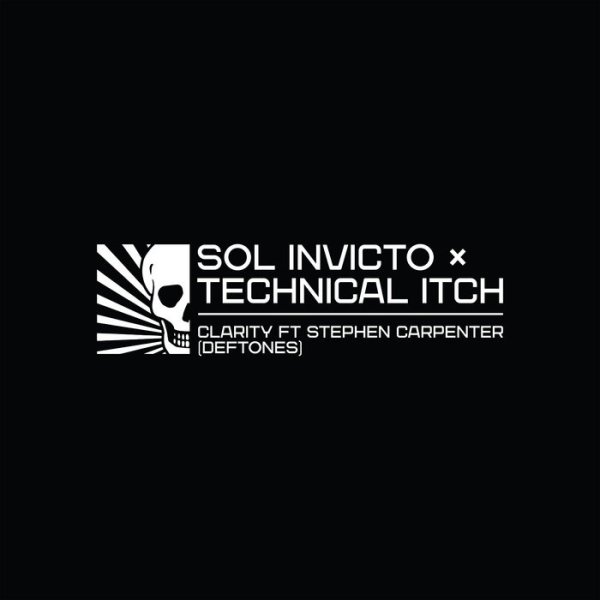 Sol Invicto &amp; Technical Itch - Clarity Ft. Stephen Carpenter (Deftones)