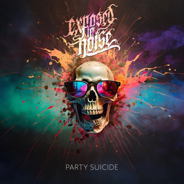 Exposed To Noise - Party Suicide