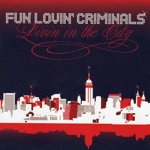 Fun Lovin' Criminals - How It Be
