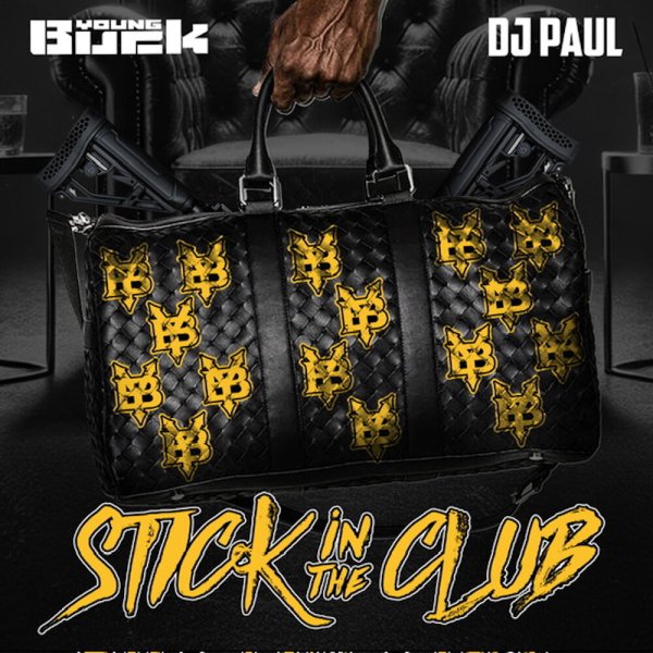 Young Buck &amp; DJ Paul - Stick In The Club