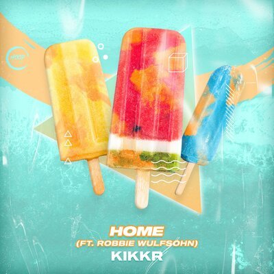 Kikkr, Robbie Wulfsohn - Home