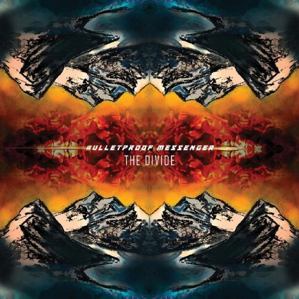 BulletProof Messenger - The Divide