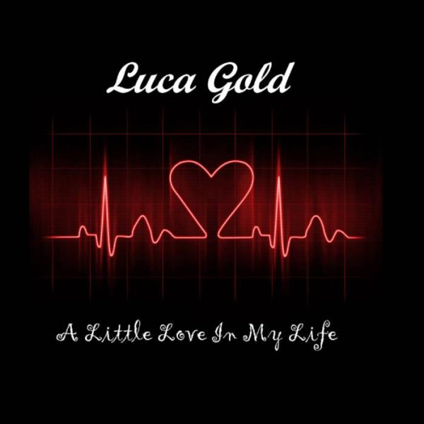 Luca Gold - A Little Love In My Life (Extended Version)