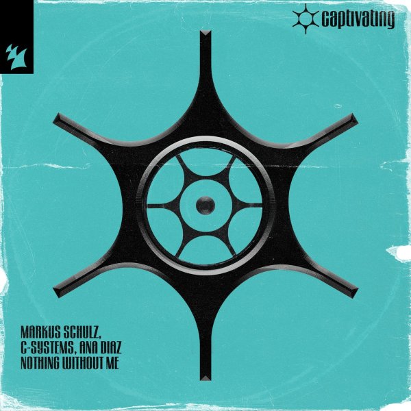 Markus Schulz &amp; C-Systems &amp; Ana Diaz - Nothing Without Me (Extended Mix)