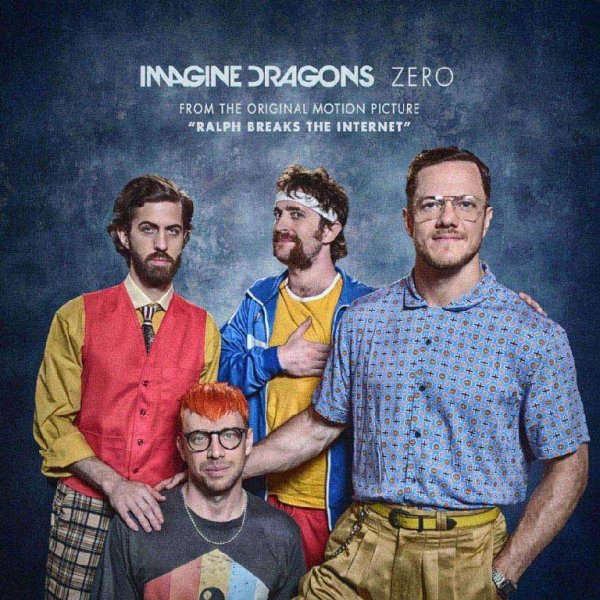Imagine Dragons - Zero (OST Ральф против интернета)