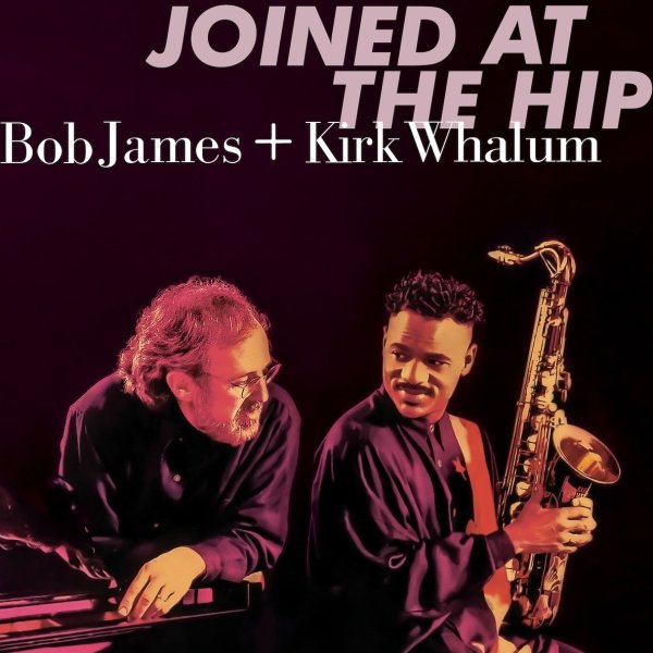 Bob James, Kirk Whalum - Soweto