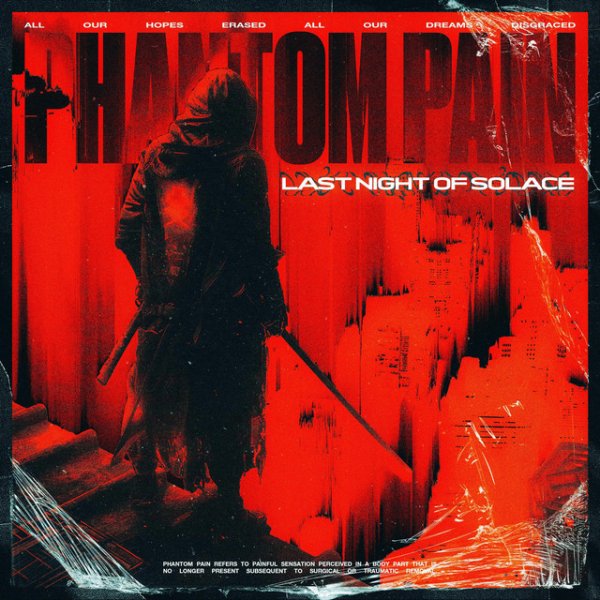Last Night Of Solace - Phantom Pain