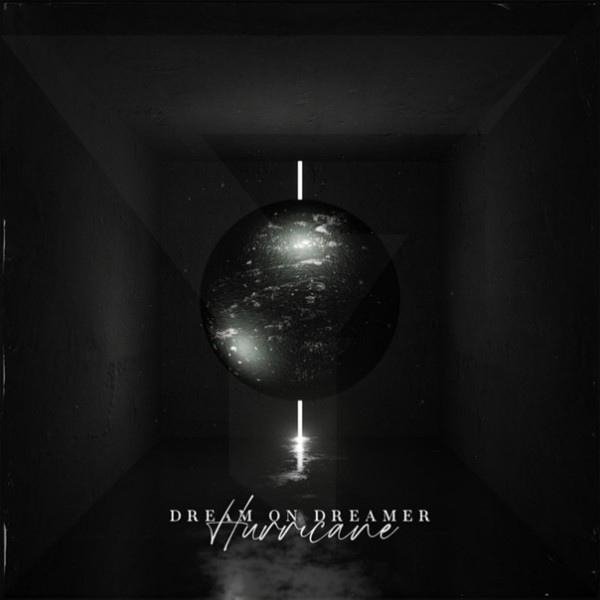 Dream On Dreamer - Hurricane