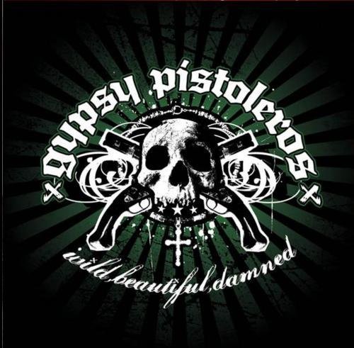 Gypsy Pistoleros - Jet, Jet, Jet Boyz