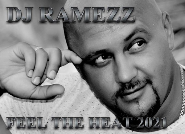 Dj Ramezz - Feel The Heat (EuroDance 2021)