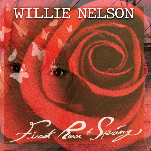 Willie Nelson - First Rose Of Spring (2020)