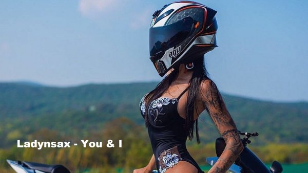 Ladynsax - You &amp; I